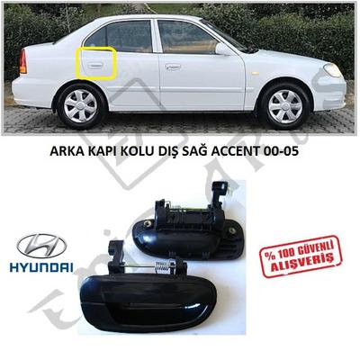 ARKA KAPI KOLU DIŞ SAĞ ACCENT 00-05