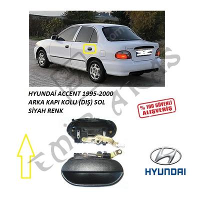 ARKA KAPI KOLU DIŞ SOL ACCENT 95-00