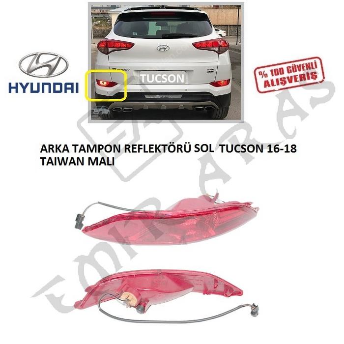ARKA TAMPON REFLEKTÖRÜ SAĞ TUCSON 16-18