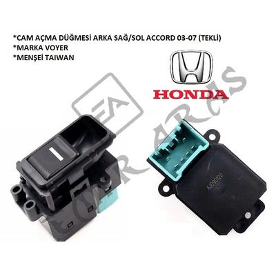 CAM AÇMA DÜĞMESİ ARKA SAĞ SOL ACCORD 03-07 (TEKLİ)