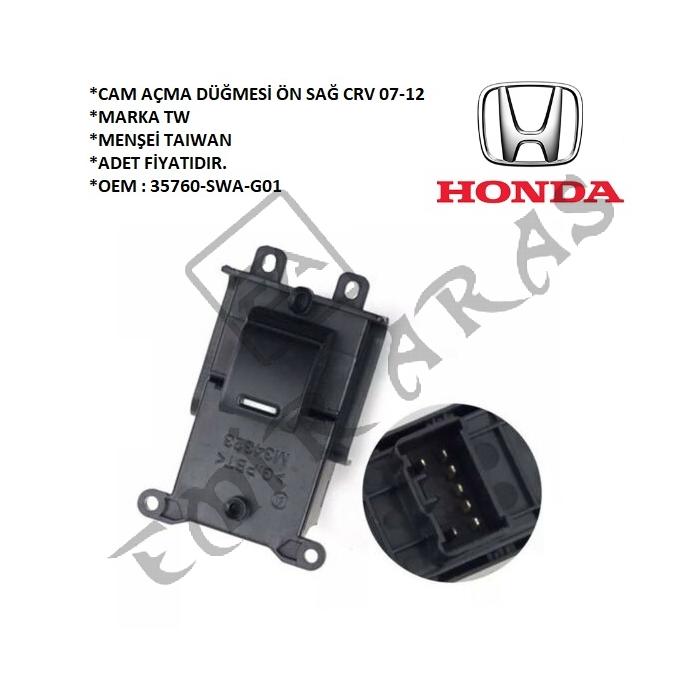 CAM AÇMA DÜĞMESİ ÖN SAĞ CRV 07-12