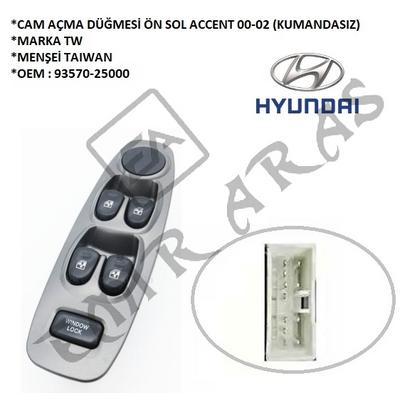 CAM AÇMA DÜĞMESİ ÖN SOL ACCENT 00-02 (KUMANDASIZ)