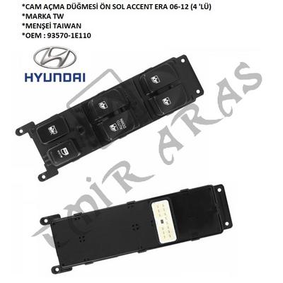 CAM AÇMA DÜĞMESİ ÖN SOL ACCENT ERA 06-12 (4 \'LÜ)