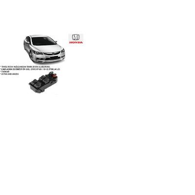 CAM AÇMA DÜĞMESİ ÖN SOL CİVİC 07-09  10-12 (FD6) (4 LÜ)