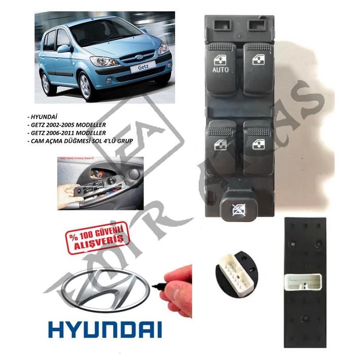 CAM AÇMA DÜĞMESİ ÖN SOL GETZ 02-05  06-11 (4'LÜ)