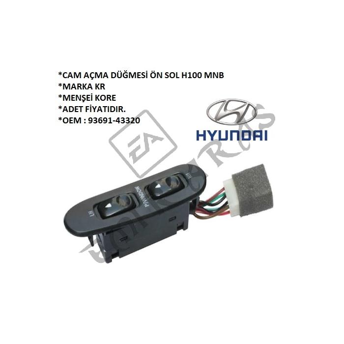 CAM AÇMA DÜĞMESİ ÖN SOL H100 MNB