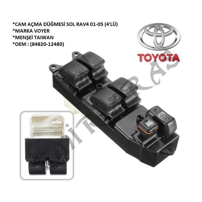 CAM AÇMA DÜĞMESİ SOL RAV4 01-05 (4'LÜ) (84820-12480)