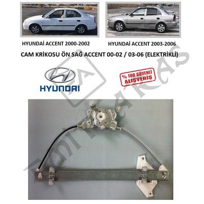 CAM KRİKOSU ÖN SAĞ ACCENT 00-02  03-06 (ELEKTRİKLİ)