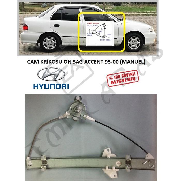 CAM KRİKOSU ÖN SAĞ ACCENT 95-00 (MANUEL)
