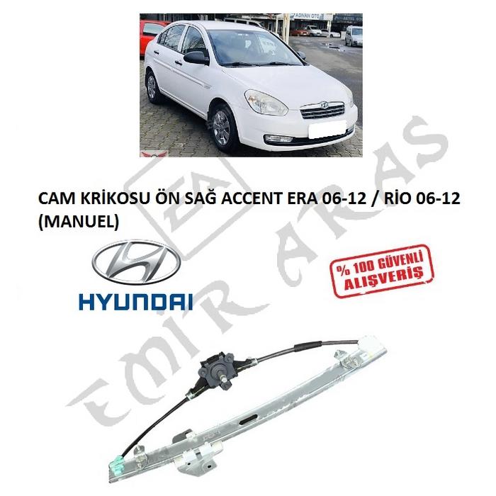 CAM KRİKOSU ÖN SAĞ ACCENT ERA 06-12  RİO 06-12 (MANUEL)