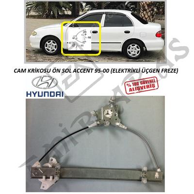CAM KRİKOSU ÖN SOL ACCENT 95-00 (ELEKTRİKLİ ÜÇGEN FREZE)
