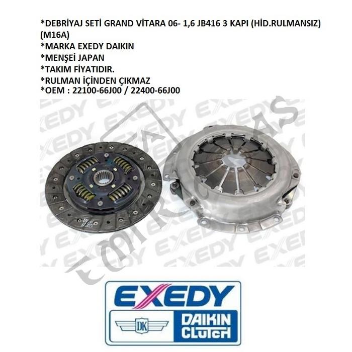 DEBRİYAJ SETİ GRAND VİTARA 06- 1,6 JB416 3 KAPI (HİD.RULMANSIZ) (M16A)