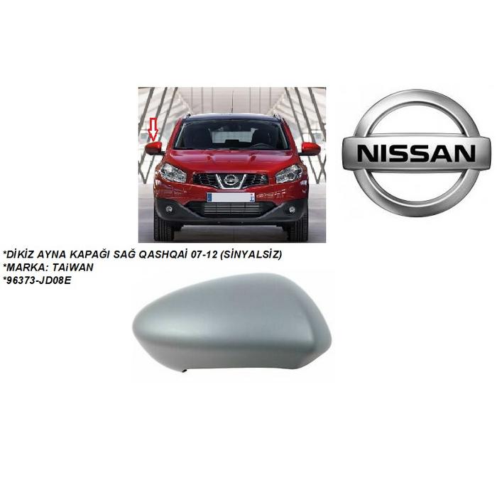 DİKİZ AYNA KAPAĞI SAĞ QASHQAİ 07-12 J10 SİNYLSİZ
