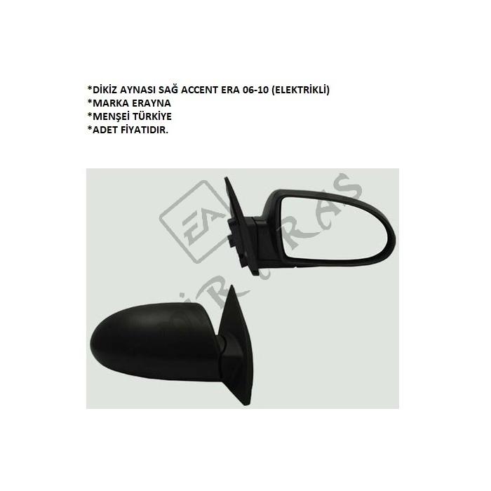 DİKİZ AYNASI SAĞ ACCENT ERA 06-10 (ELEKTRİKLİ)