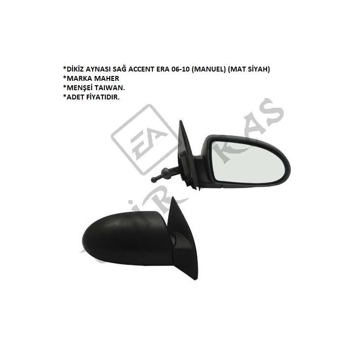 DİKİZ AYNASI SAĞ ACCENT ERA 06-10 (MANUEL) (MAT SİYAH)