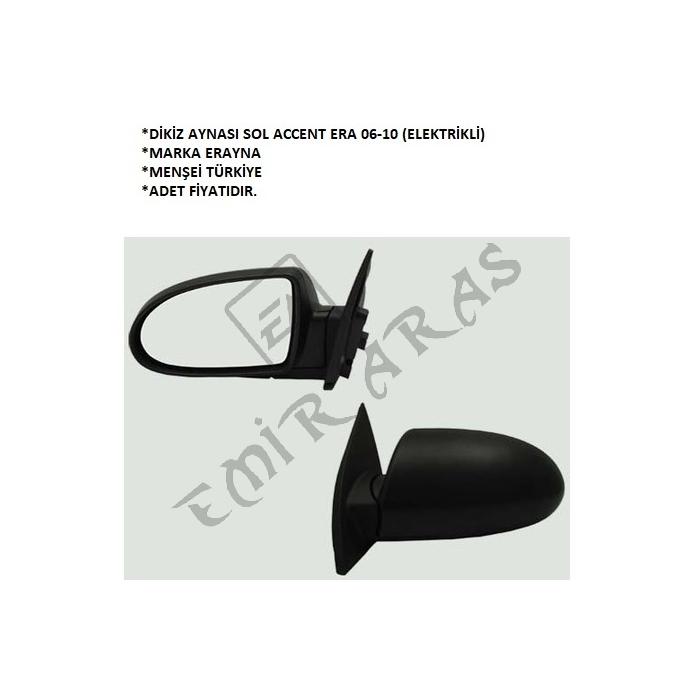 DİKİZ AYNASI SOL ACCENT ERA 06-10 (ELEKTRİKLİ)