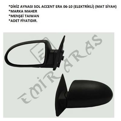 DİKİZ AYNASI SOL ACCENT ERA 06-10 (ELEKTRİKLİ) (MAT SİYAH)