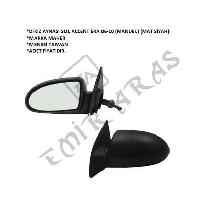 DİKİZ AYNASI SOL ACCENT ERA 06-10 (MANUEL) (MAT SİYAH)