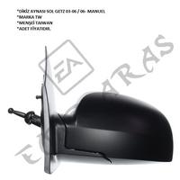 DİKİZ AYNASI SOL GETZ 03-06  06- MAN.