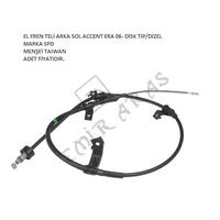 EL FREN TELİ ARKA SOL ACCENT ERA 06- DİSK TİP DİZEL