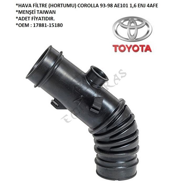 HAVA FİLTRE (HORTUMU) COROLLA 93-98 AE101 1,6 ENJ 4AFE