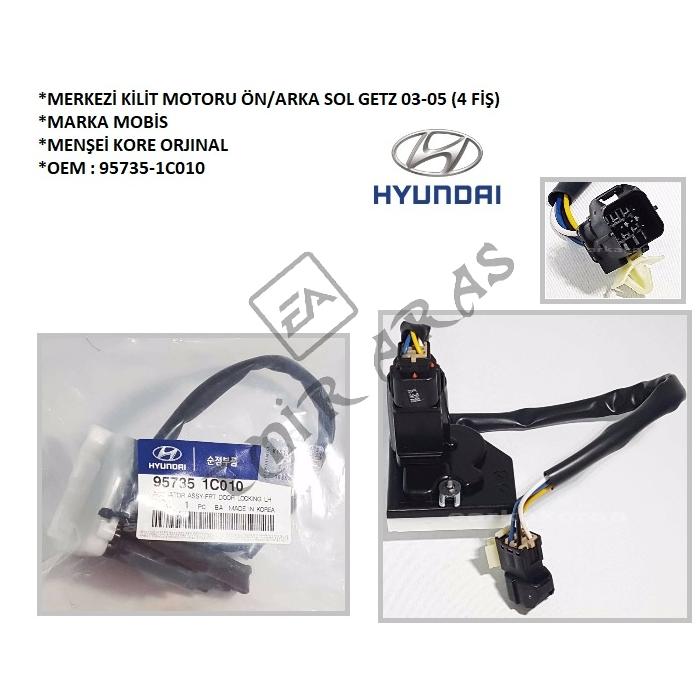 MERKEZİ KİLİT MOTORU ÖN ARKA SOL GETZ 03-05 (4 FİŞ)