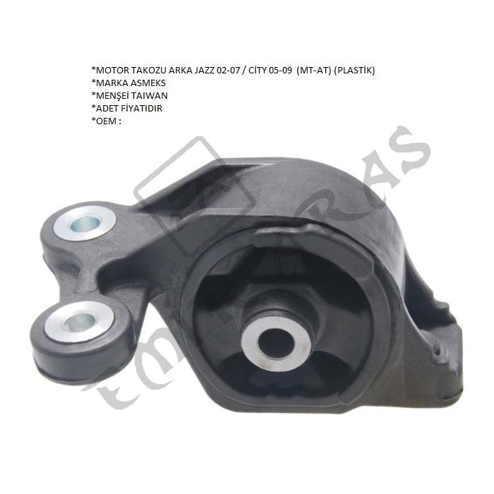 MOTOR TAKOZU ARKA JAZZ 02-07  CİTY 05-09  (MT-AT) (PLASTİK)