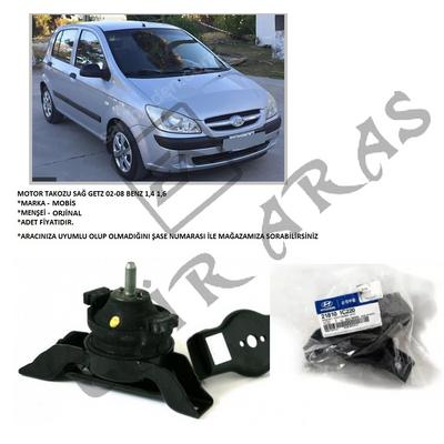 MOTOR TAKOZU SAĞ GETZ 02-08 BENZ 1,4 1,6 **