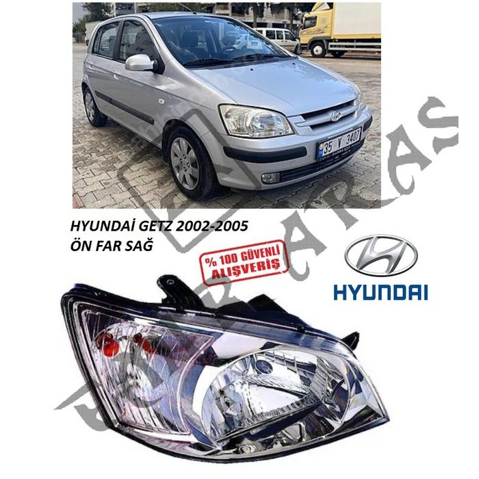 ÖN FAR SAĞ GETZ 02-05 ELEKT.