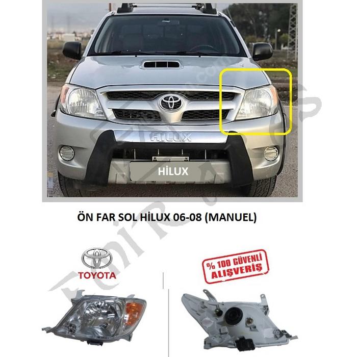 ÖN FAR SOL HİLUX 06-08 (MANUEL)