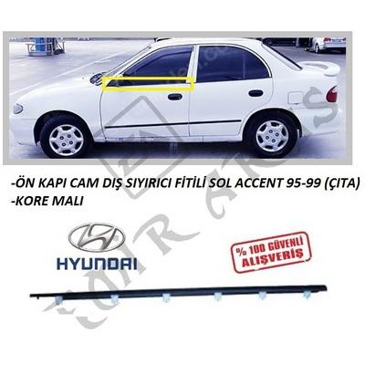 ÖN KAPI CAM DIŞ SIYIRICI FİTİLİ SOL ACCENT 95-99 (ÇITA)