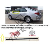 ÖN KAPI CAM DIŞ SIYIRICI FİTİLİ SOL COROLLA 07-12 (ÇITA)