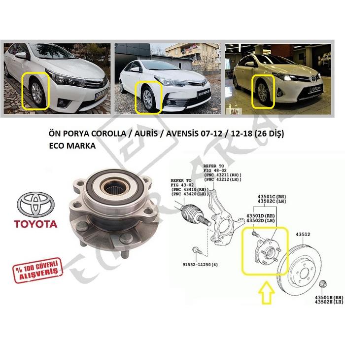 ÖN PORYA COROLLA  AURİS  AVENSİS 07-12  12-18  RAV4 06- (26 DİŞ)