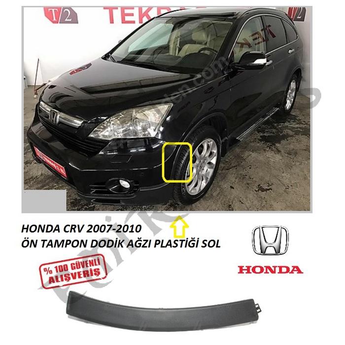 ÖN TAMPONDAKİ DODİK AĞZI PLASTİĞİ SOL CRV 07-10