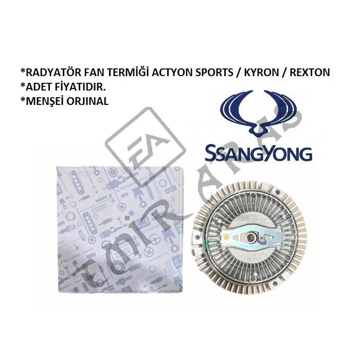 RADYATÖR FAN TERMİĞİ ACTYON SPORTS  KYRON  REXTON