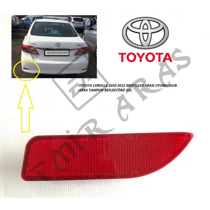 REFLEKTÖR ARKA SAĞ COROLLA 10-12