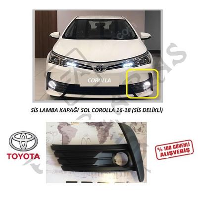SİS LAMBA KAPAĞI SOL COROLLA 16-18 (SİS DELİKLİ)
