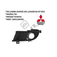 SİS LAMBA KAPAĞI SOL LANCER 03-07 SİSLİ (MN126455)