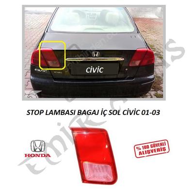 STOP LAMBASI BAGAJ İÇ SOL CİVİC 01-03