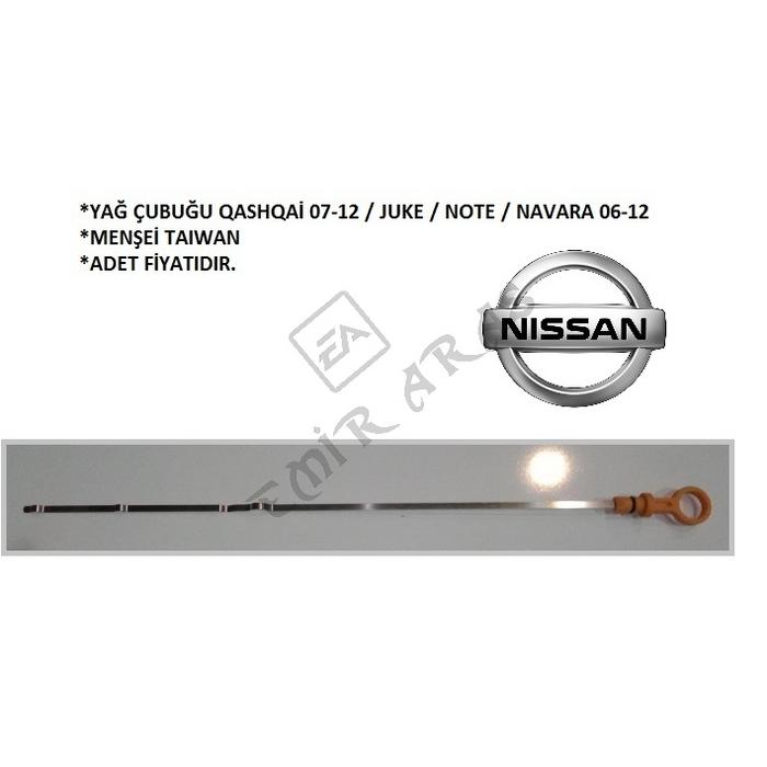 YAĞ ÇUBUĞU QASHQAİ 07-12 1,6 BENZ JUKE  NOTE  NAVARA 06-12