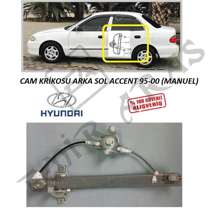 CAM KRİKOSU ARKA SOL ACCENT 95-00 (MANUEL)