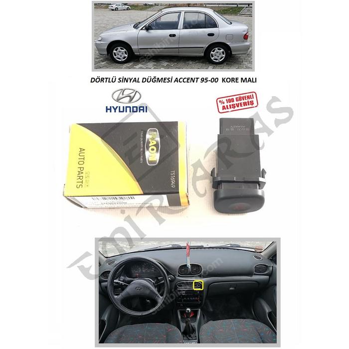 DÖRTLÜ SİNYAL DÜĞMESİ ACCENT 95-00