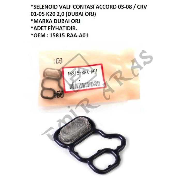 SELENOID VALF CONTASI ACCORD 03-08 CRV 01-05 K20 2,0 (DUBAI ORJ)