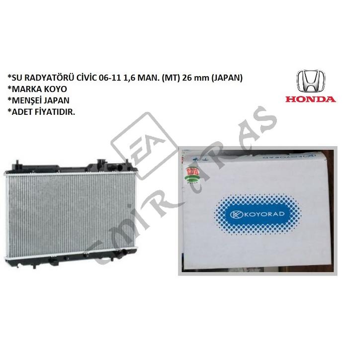 SU RADYATÖRÜ CİVİC 06-11 FD6 1,6 MAN. (MT) 26mm / 12-16 FB7 OTOM MAN.(JAPAN)